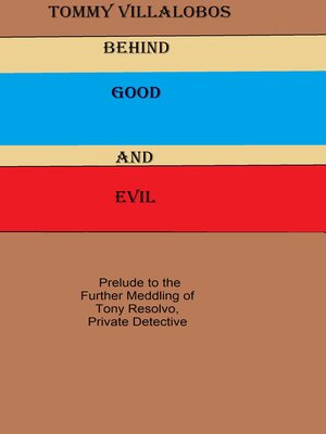 cover image of Behind Good and Evil